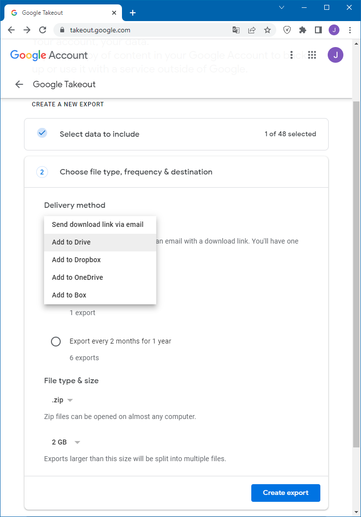 Google Takeout delivery methods: a download link, Drive, Dropbox, OneDrive or Box, in .zip parts of up to 2 GB